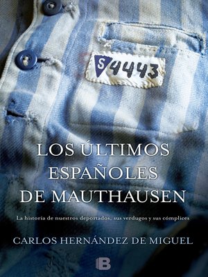 cover image of Los últimos españoles de Mauthausen